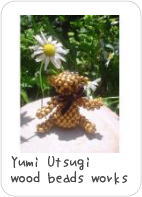 Yumi Utsugi wood beads works